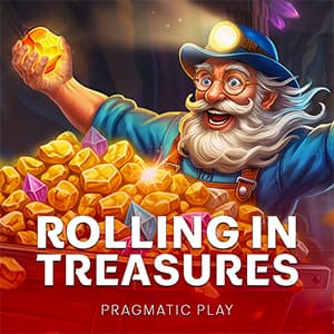 Rolling in Treasures